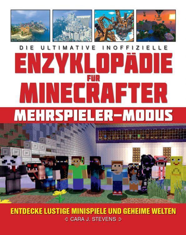 Minecraft: Die ultimative (unoffizielle) Enzyklopädie für Minecrafter 2: Multiplayer-Modus