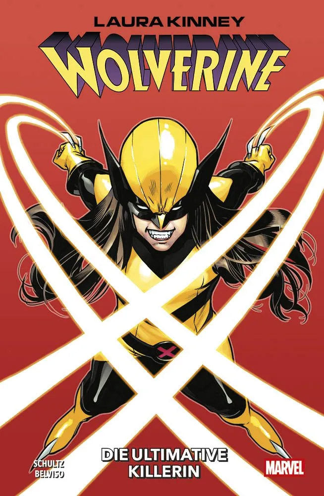 Laura Kinney - Wolverine 01: Die ultimative Killerin