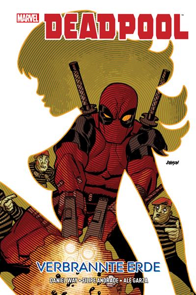 Deadpool: Verbrannte Erde, HC (222)