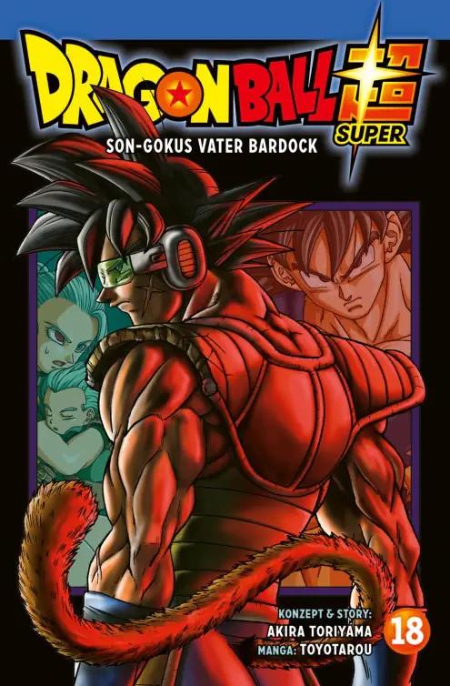 Dragon Ball Super 18: Son-Gokus Vater Bardock