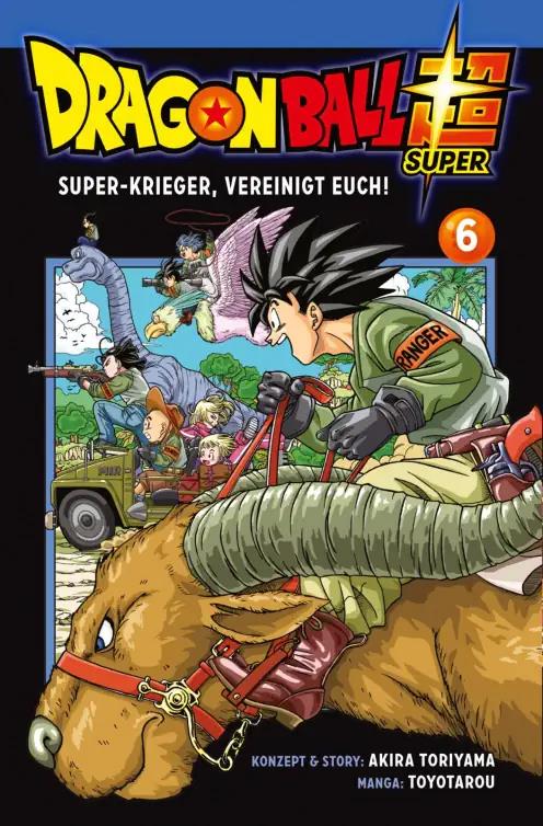 Dragon Ball Super 06: Super-Krieger, vereinigt euch!