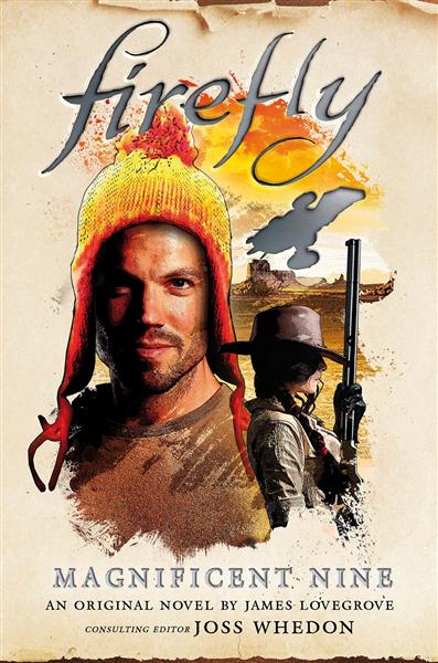 Firefly: Die glorreichen Neun (Roman 2)