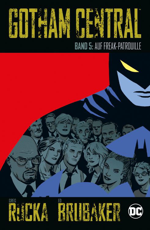 Gotham Central 5 (von 6): Auf Freak-Patrouille