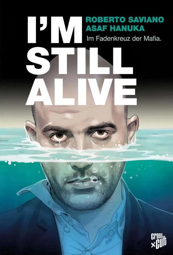 I'm still alive: Im Fadenkreuz der Mafia