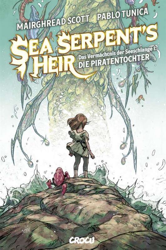 The Sea Serpent's Heir – Das Vermächtnis der Seeschlange 01: Die Piratentochter