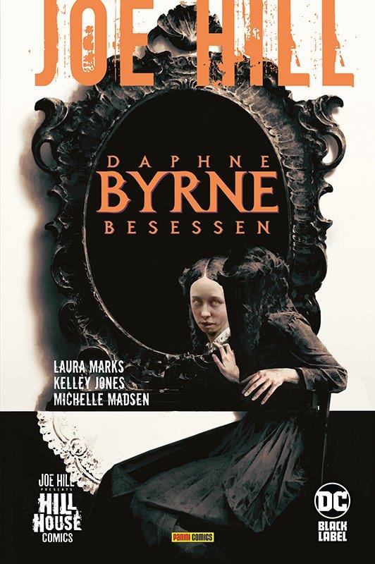 Joe Hill - Daphne Byrne: Besessen, HC (333)