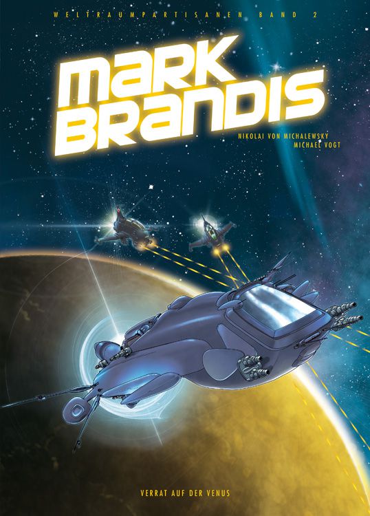 Mark Brandis: Weltraumpartisanen 02: Verrat auf der Venus