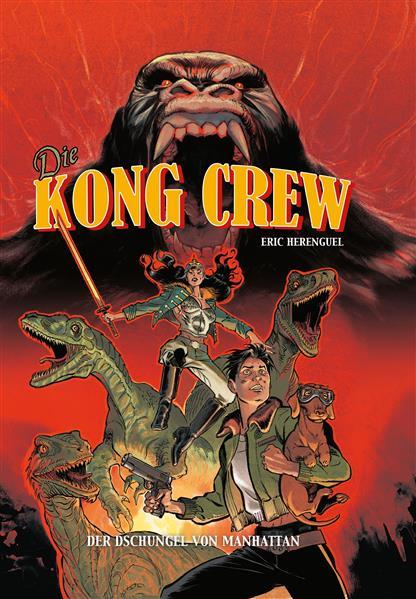 Kong Crew 01: Der Dschungel von Manhattan