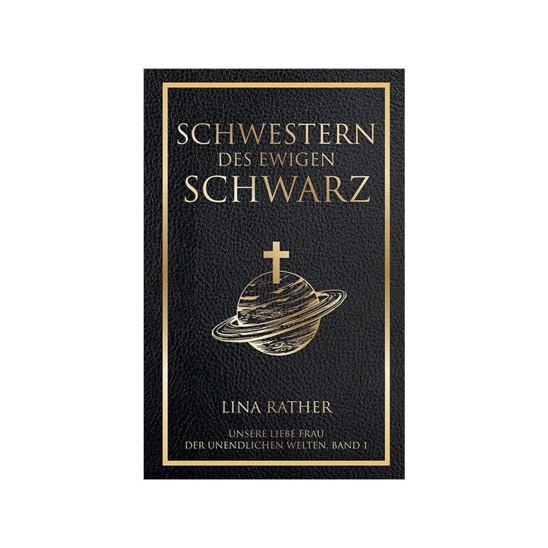 Schwestern des Ewigen Schwarz (Unsere liebe Frau der unendlichen Welten)