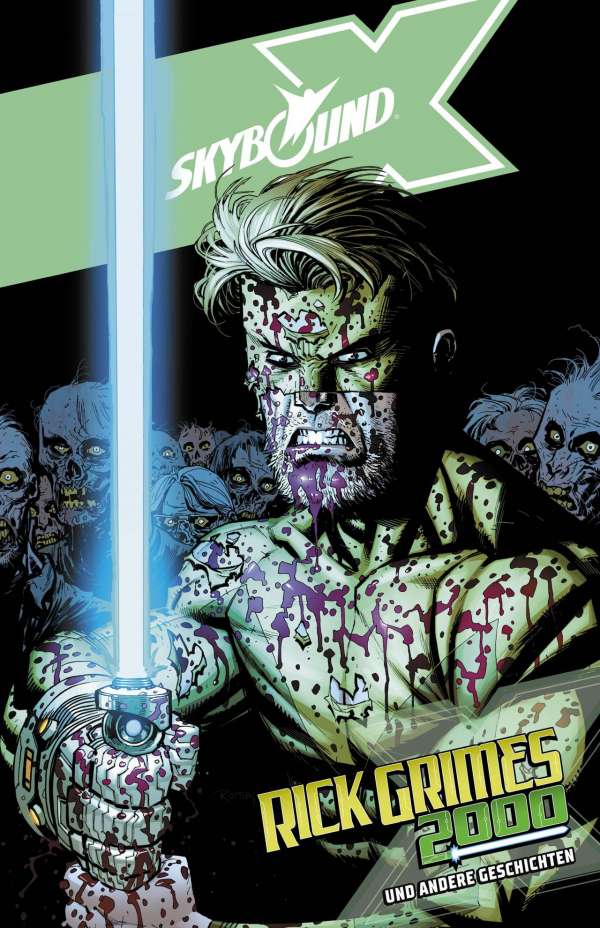 Skybound X - Rick Grimes 2000 und andere Geschichten
