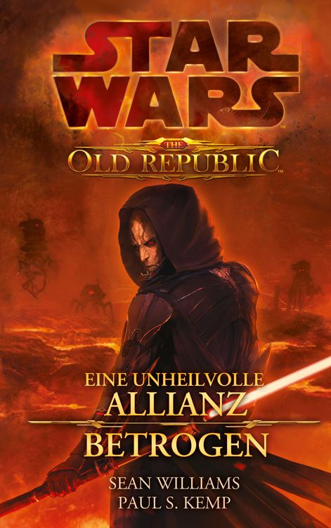 Star Wars The Old Republic Sammelband 1: Eine unheilvolle Allianz / Betrogen