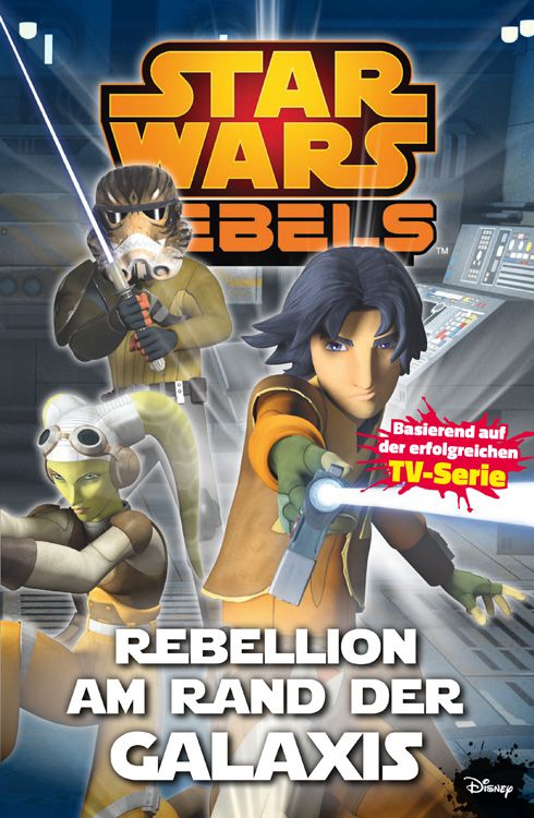 Star Wars Rebels: Rebellion am Rand der Galaxis (Rebels Sonderband zur TV-Serie 3)