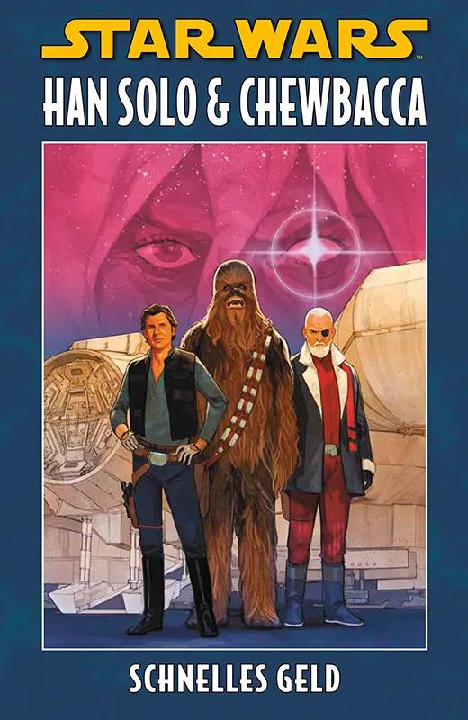 Star Wars: Han Solo & Chewbacca - Schnelles Geld, HC (333)