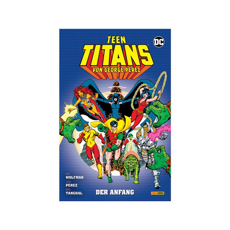 Teen Titans von George Pérez 01: Der Anfang