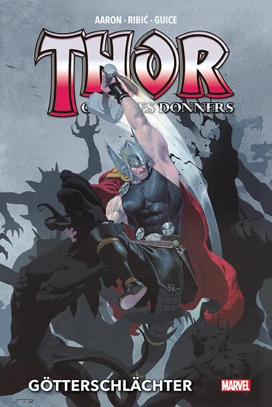 Thor - Gott des Donners Deluxe 01: Götterschlächter