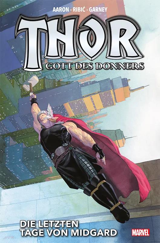 Thor - Gott des Donners Deluxe 02: Die letzten Tage von Midgard