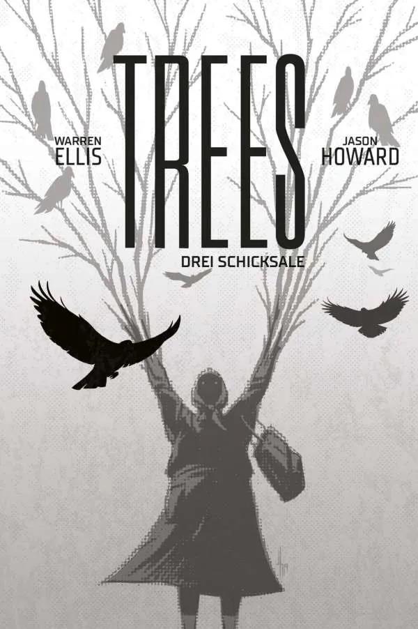 Trees 03: Drei Schicksale