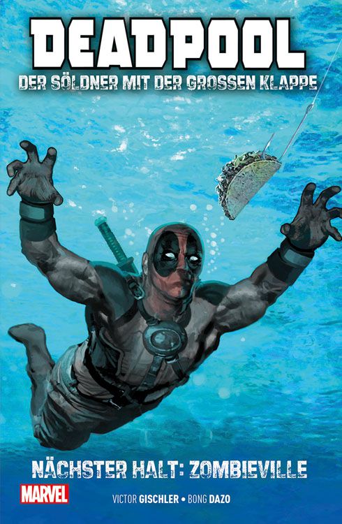 Deadpool: Der Söldner mit der großen Klappe 2 (von 2)