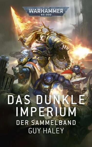 Warhammer 40.000 - Sammelband: Das dunkle Imperium