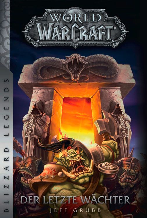 World of Warcraft: Der letzte Wächter (überarbeitete Neufassung)