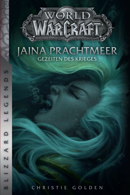 World of Warcraft Jaina Prachtmeer - Gezeiten des Krieges (überarbeitete Neufassung)