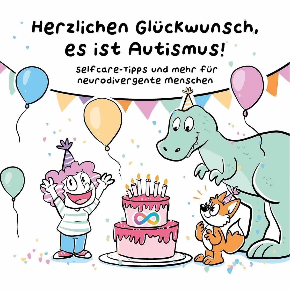 Herzlichen Glückwunsch, es ist Autismus! Selfcare-Tipps