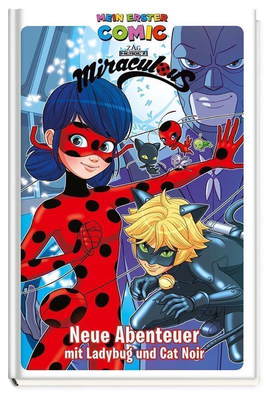 Mein erster Comic: Miraculous neue Abenteuer mit Ladybug und Cat Noir