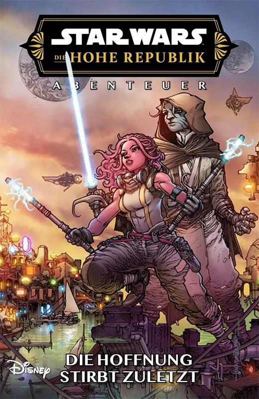 Star Wars: Die Hohe Republik - Abenteuer 08: Die Hoffnung stirbt zuletzt