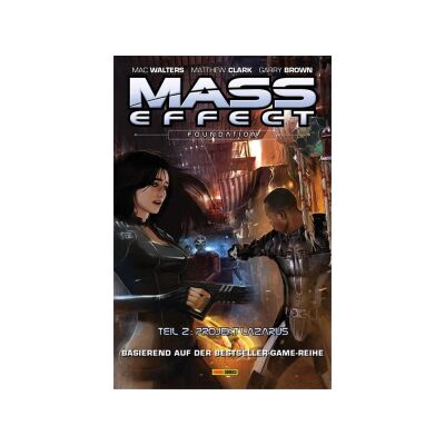 Mass Effect 06: Foundation 02 - Projekt Lazarus
