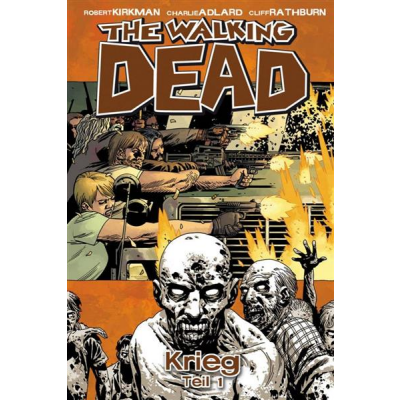 The Walking Dead 20: Krieg Teil 1