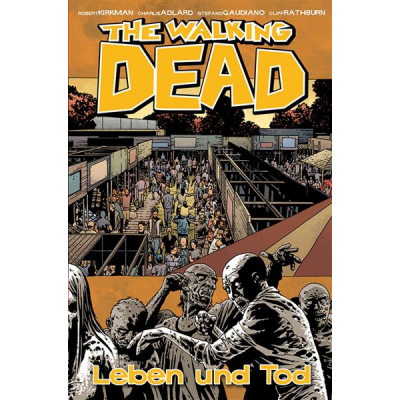 The Walking Dead 24: Leben und Tod