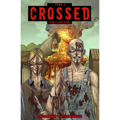 Crossed 02: Familienbande