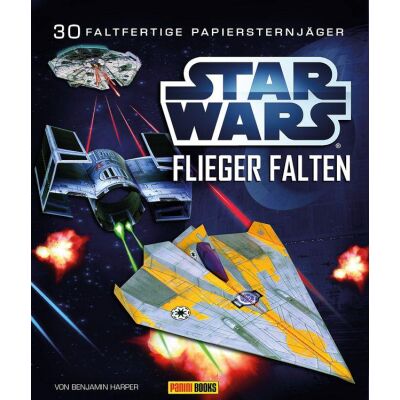 Star Wars Bastelbuch - Flieger falten