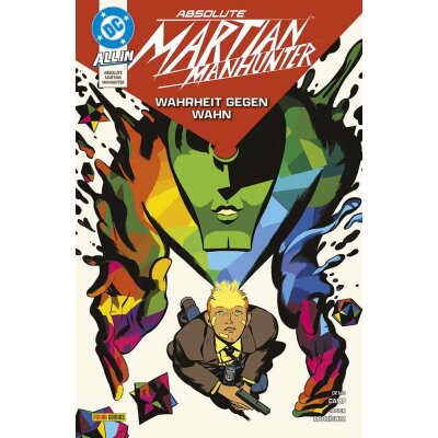 Asolute Martian Manhunter 01: Wahrheit gegen Wahn
