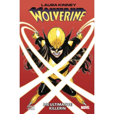 Laura Kinney - Wolverine 01: Die ultimative Killerin