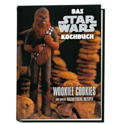 Das Star Wars Kochbuch - Wookiee Cookies und andere galaktische Rezepte