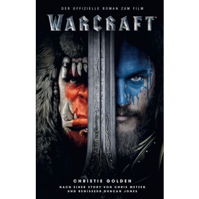 Warcraft: Offizielle Vorgeschichte zum Film