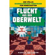 Minecraft: Flucht aus der Oberwelt (Roman für...