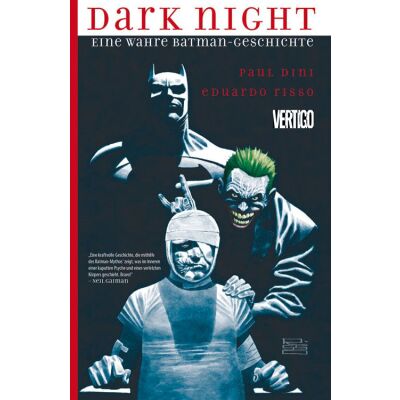 Dark Night: Eine wahre Batman-Geschichte