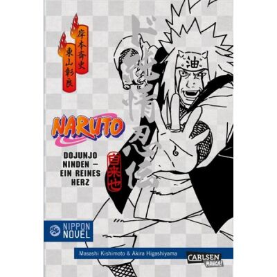 Naruto Dojunjo Ninden - Ein reines Herz (Nippon Novel)