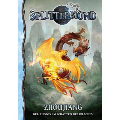 Splittermond: Zhoujiang Der Phönix im Schatten des Drachen 