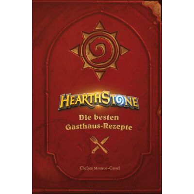 Hearthstone Heroes of Warcraft: Kochbuch (Die besten...