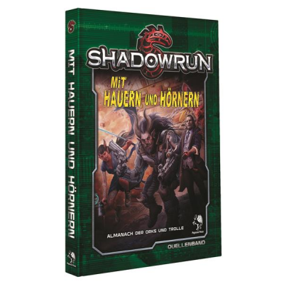 Shadowrun 5: Mit Hauern und Hörnern (Hardcover)