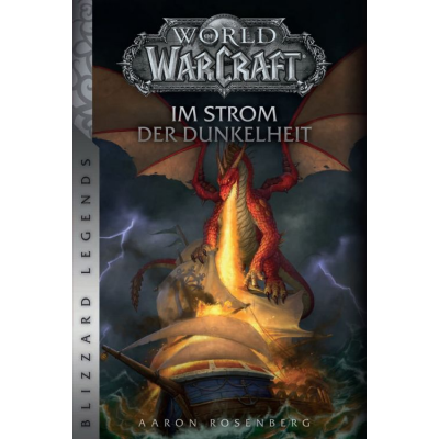 World of Warcraft: Im Strom der Dunkelheit (überarbeitete...