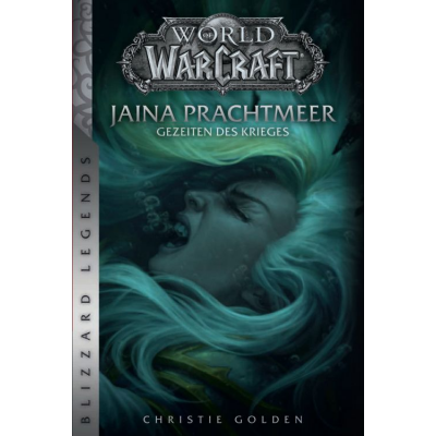 World of Warcraft Jaina Prachtmeer - Gezeiten des Krieges...