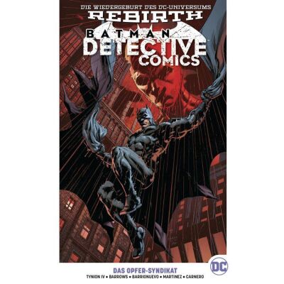 Batman: Detective Comics (Rebirth) PB 2: Das Opfer-Syndikat HC (333)