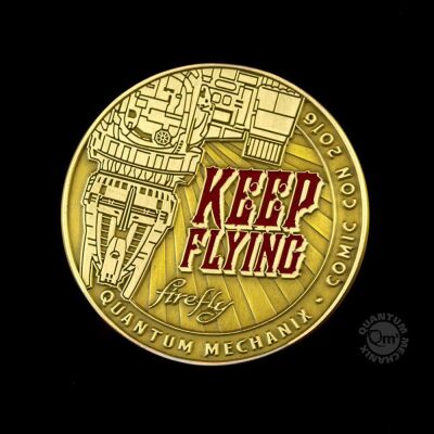Firefly Münze Keep Flying Challenge Coin SDCC 2016