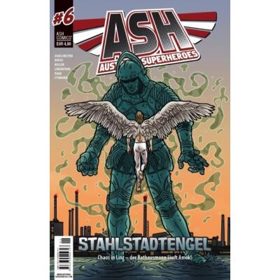 ASH - Austrian Superheroes 06: Stahlstadtengel