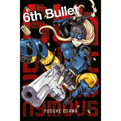 6th Bullet (Einzelband)