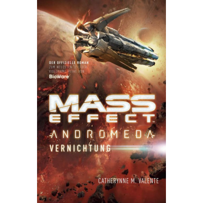 Mass Effect Andromeda: Vernichtung (Roman zum Videogame 3)